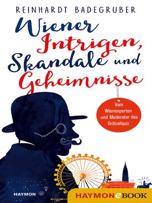 cover image of Wiener Intrigen, Skandale und Geheimnisse
